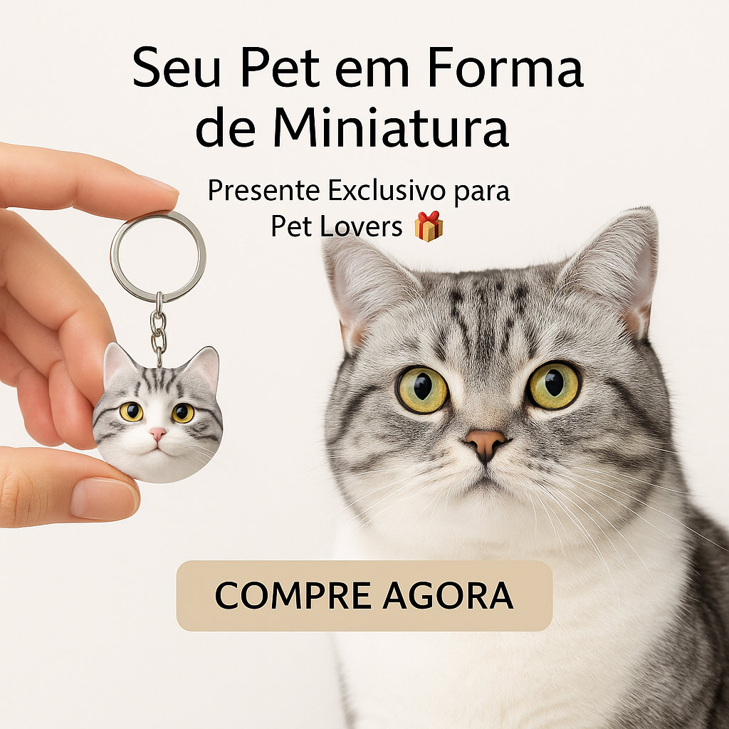 Miniatura Personalizada do Seu Pet – Chaveiro ou Ímã Exclusivo